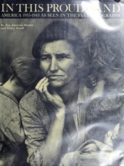 Cover of: In this proud land: America, 1935-1943, as seen in the FSA photographs