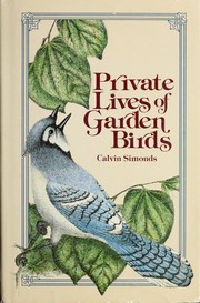 Cover of: Private lives of garden birds