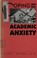 Cover of: Coping with academic anxiety