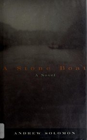 A stone boat by Andrew Solomon