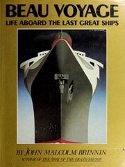 Cover of: Beau voyage: life aboard the last great ships