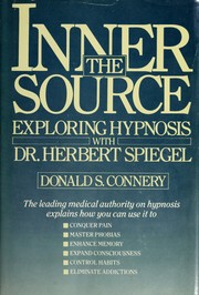 Cover of: The inner source: exploring hypnosis with Dr. Herbert Spiegel