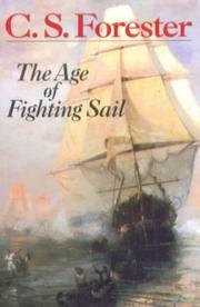 Cover of: The Age Of Fighting Sail by C. S. Forester
