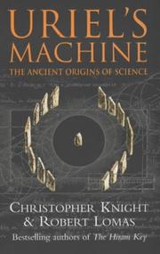 Uriel's machine : the ancient origins of science