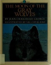 Cover of: The moon of the gray wolves