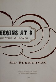 The Trouble Begins at 8 by Sid Fleischman