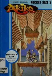 Cover of: Bornstone's Elixir: The Akiko Series, Issues 26-31