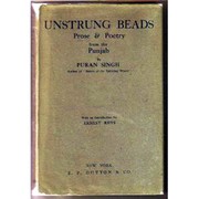 Cover of: Unstrung Beads: Prose & Poetry from the Punjab