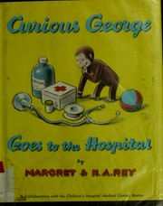 Cover of: Georges va à l'hôpital by Margret Rey