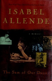 Cover of: The sum of our days by Isabel Allende