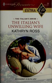 Cover of: The Italian's Unwilling Wife