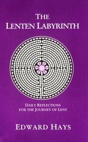 Cover of: The Lenten labyrinth: daily reflections for the journey of Lent