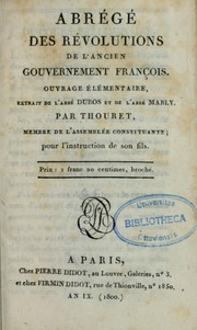 Cover of: Abrégé des révolutions de l'ancien gouvernement français: ouvrage élémentaire