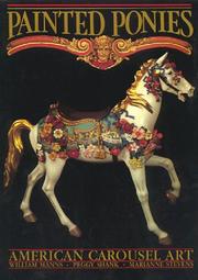 Cover of: Painted ponies: American carousel art