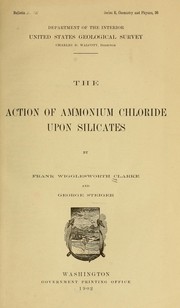 Cover of: The action of ammonium chloride upon silicates