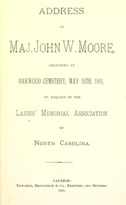 Cover of: Address delivered at Oakwood Cemetery, May 10th, 1881, by request of the Ladies' Memorial Association of North Carolina