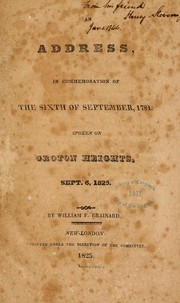 An address, in commemoration of the sixth of September, 1781 by William F[owler] Brainard