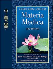 Cover of: Chinese Herbal Medicine by Dan Bensky, Steven Clavey, Erich Stoger