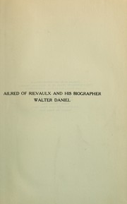 Cover of: Ailred of Rievaulx and his biographer Walter Daniel