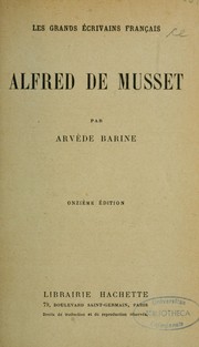 Cover of: Alfred de Musset by Arvède Barine