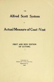 Cover of: The Alfred Scott system of actual measure of coat and vest