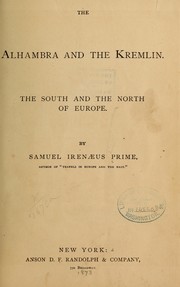 Cover of: The Alhambra and the Kremlin. by Samuel Irenæus Prime