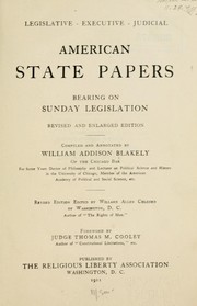 Cover of: American state papers bearing on Sunday legislation by William Addison Blakely