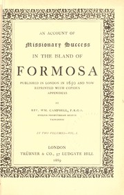 Cover of: An account of missionary success in the island of Formosa by Campbell, William