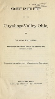 Cover of: Ancient earth forts of the Cuyahoga Valley, Ohio