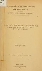 Cover of: Ancient Mexican feather work at the Columbian historical exposition at Madrid