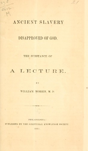 Ancient slavery disapproved of God.