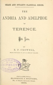 Cover of: The Andria and Adelphoe of Terence: With notes