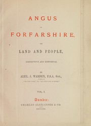 Cover of: Angus or Forfarshire by Alex J. Warden