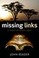 Cover of: Missing links
