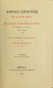 Cover of: Annali genovesi di Caffaro e de'suoi continuatori. A cura di Luigi Tommaso Belgrano. by Caffarus