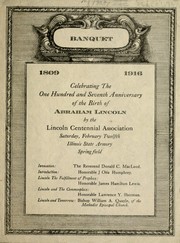 Cover of: [Announcement to the] banquet celebrating the one hundred and seventh anniversary of the birth of Abraham Lincoln by the Lincoln Centennial Association