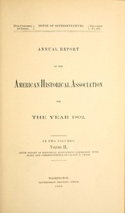 Cover of: Annual report of the American Historical Association for the year 1902