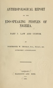 Anthropological report on the Edo-speaking peoples of Nigeria by Northcote Whitridge Thomas
