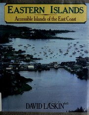 Cover of: Eastern islands: accessible islands of the East Coast