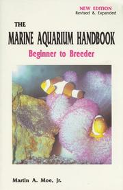 Cover of: The marine aquarium handbook by Martin A. Moe