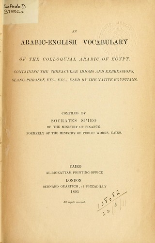 An Arabic-English vocabulary of the colloquial Arabic of Egypt
