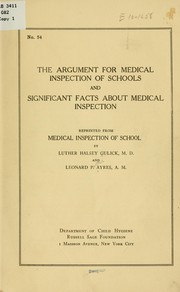 Cover of: The argument for medical inspection of schools and significant facts about medical inspection