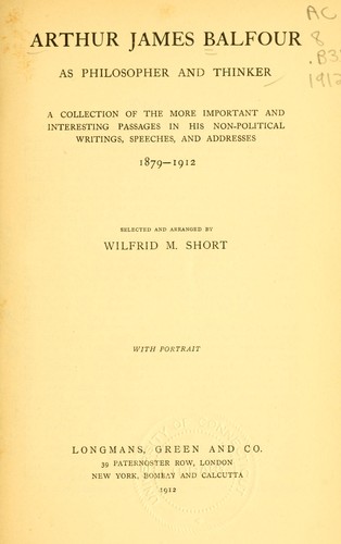 Arthur James Balfour as philosopher and thinker