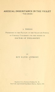 Cover of: Asexual inheritance in the violet by Roy David Anthony