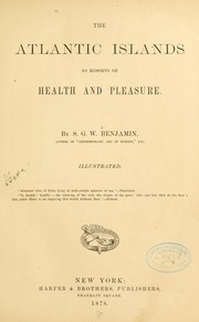 Cover of: The Atlantic islands as resorts of health and pleasure.