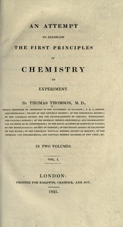 Cover of: An attempt to establish the first principles of chemistry by experiment