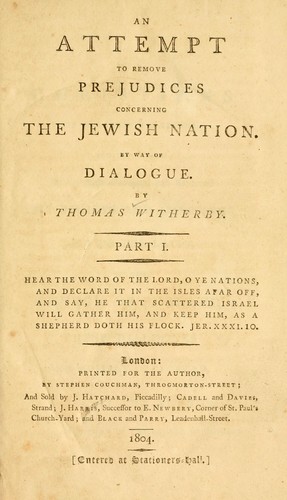An Attempt to Remove Prejudices Concerning The Jewish Nation Thomas Witherby