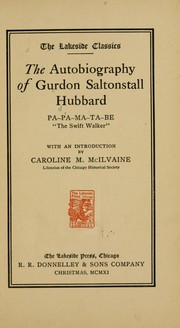 Cover of: The autobiography of Gurdon Saltonstall Hubbard by Gurdon Saltonstall Hubbard