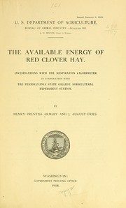 Cover of: The available energy of red clover hay
