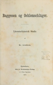 Cover of: Baggesen og Oehlenschläger: Literaturhistorisk studie